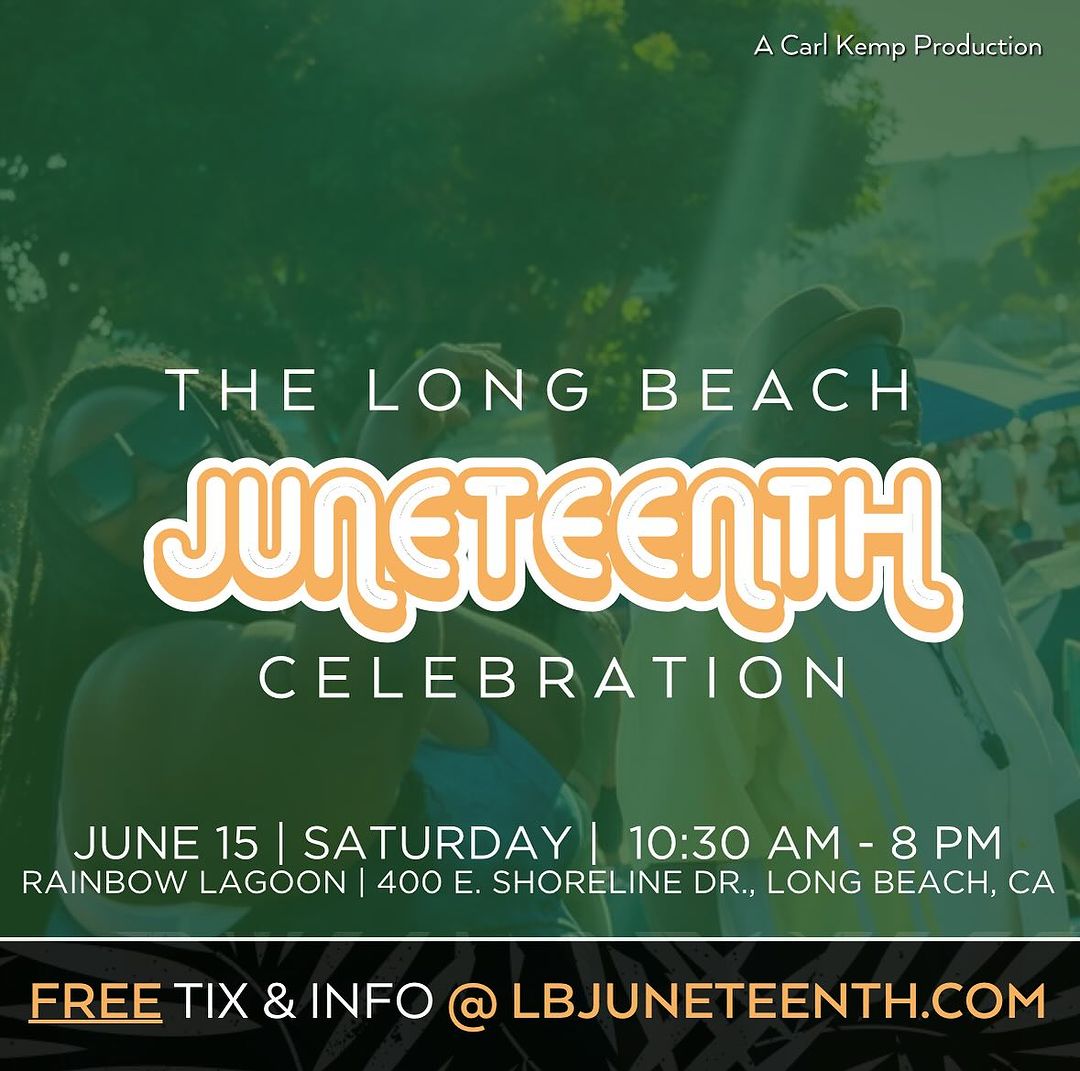 Long Beach Juneteenth celebration on June 15 with music, food, art, and family fun.