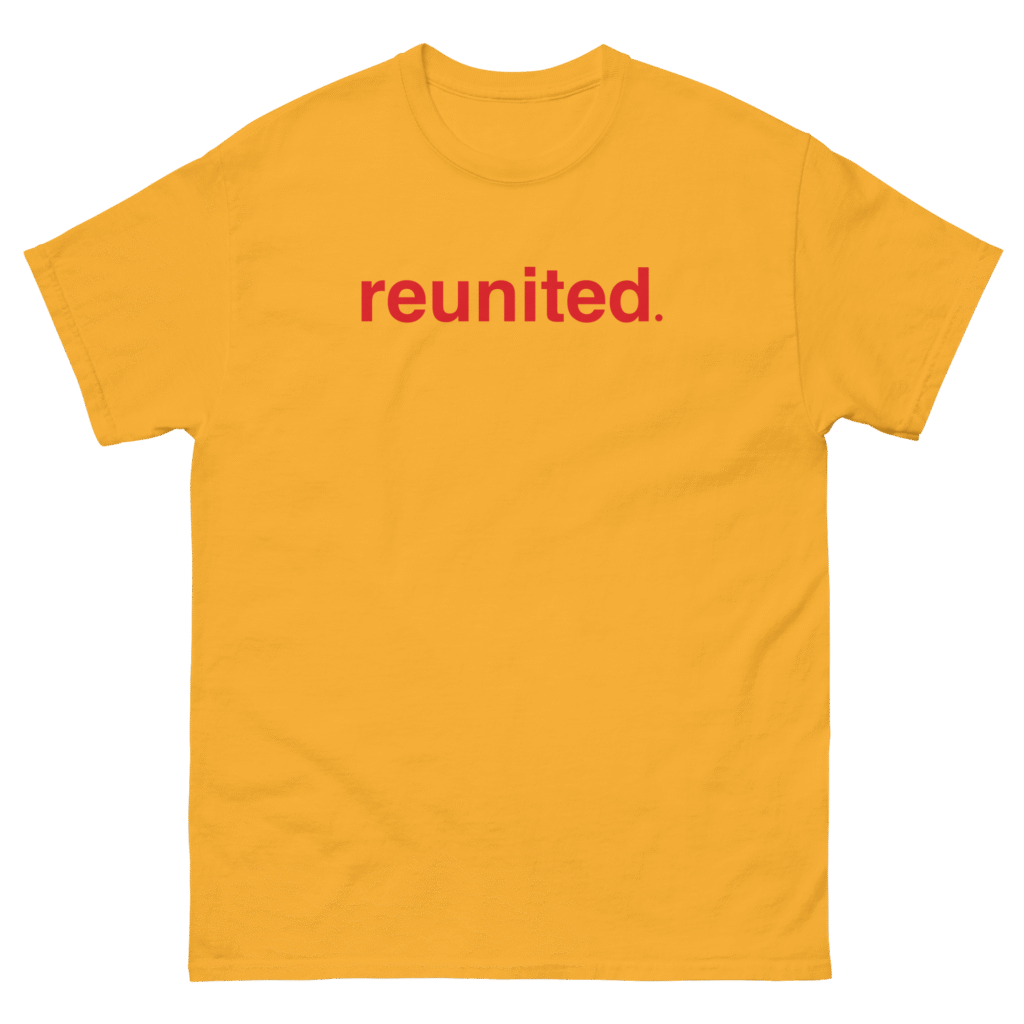 Yellow T-shirt with red text 'reunited.' printed on the front.